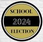 2024 School Election Unofficial Results